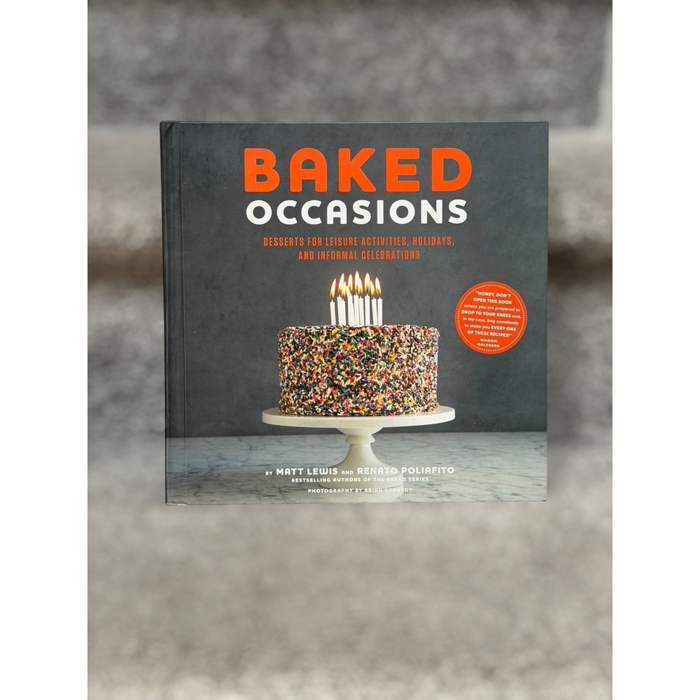 Baked Occasions: Desserts for Leisure Activities, Holidays, and Informal  - GOOD